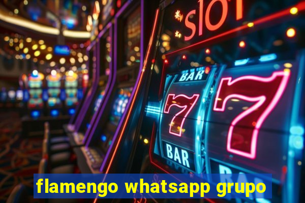 flamengo whatsapp grupo